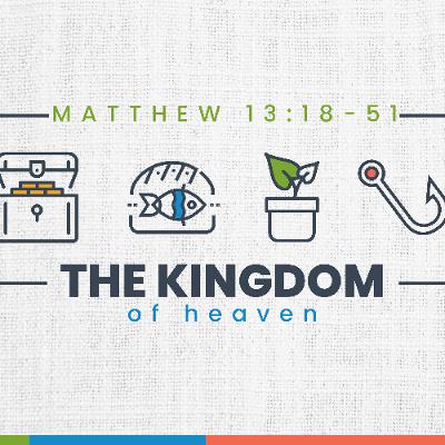 The Kingdom Of Heaven (Pastor Doug) The Kingdom Of Heaven (Pastor Doug)
