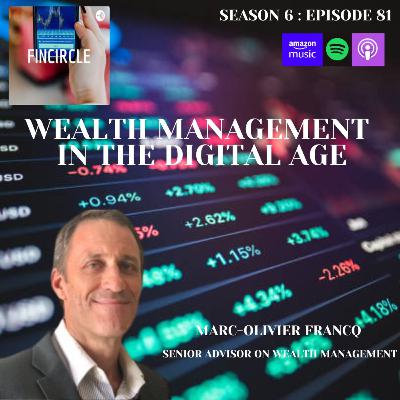 Wealth Management in the Digital Age Wealth Management in the Digital Age