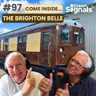 97. The Brighton Belle - take a tour inside! And Chiltern Railways NEW trains - or not?