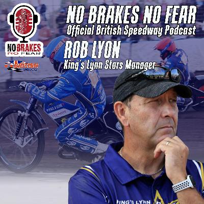 Main Guest: ROB LYON, King's Lynn Stars Team Manager