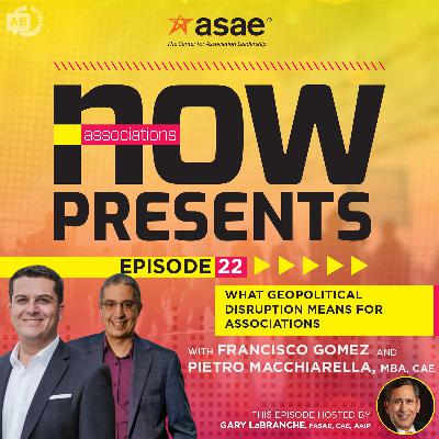 What geopolitical disruption means for associations