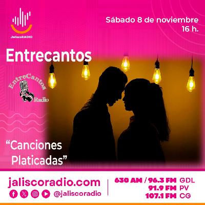 Programa Entrecantos 8 de noviembre, 2025: "Canciones Platicadas" Programa Entrecantos 8 de noviembre, 2025: "Canciones Platicadas"