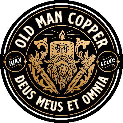 Episode #31 Old Man Copper