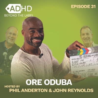 I SPENT YEARS TRYING TO FIT IN, SHAPESHIFTING LIKE A CHAMELEON | Ore Oduba | ADHD Beyond the Label