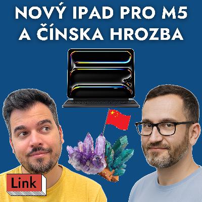 Apple zlepšil iPad Pro, Windows 10 skončil a Čína vážne ohrozuje výrobu čipov, áut a technológií