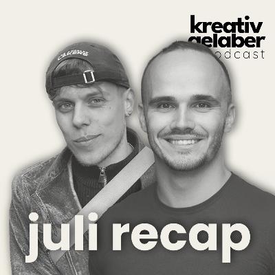 #68 Juli Recap - Gäste, Learnings & die neue SIXT Werbung