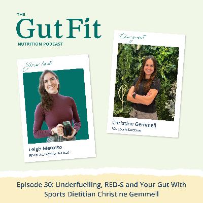 30: Is Underfuelling Wrecking Your Gut? Understanding RED-S and Low Energy Availability