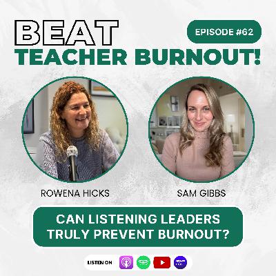 EP : 62 Can Listening Leaders Truly Prevent Burnout? EP : 62 Can Listening Leaders Truly Prevent Burnout?