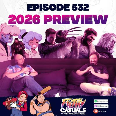 Episode 532: 2026 Preview Episode 532: 2026 Preview