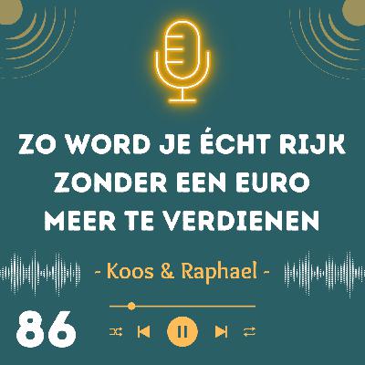Zo word je écht rijk zonder een euro meer te verdienen
