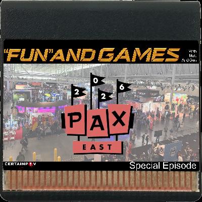 Special: PAX East 2026 Special: PAX East 2026