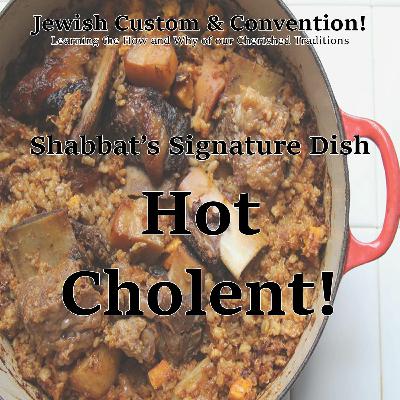 Shabbat’s Signature Dish — Hot Cholent!