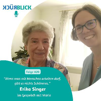 Folge 20 - Erika Singer