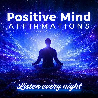 Positive Affirmations for Sleep, I AM Affirmations While You Sleep, 8 Hours