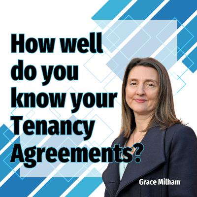 How well do you know your Tenancy Agreements? - Ep. 2488