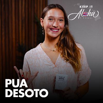 Chasing Waves While Building Purpose | Pua DeSoto Keeps It Aloha (Ep. 209)