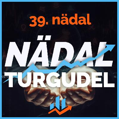 Pensionifondid Müüvad, Tagasiostud Pausil? Millise Suuna Võtab Turg? – Nädal Turgudel – 23.09.2024 📈