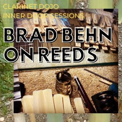 Brad Behn RETURNS! - Inner Door Sessions at the Clarinet Dojo #16 Brad Behn RETURNS! - Inner Door Sessions at the Clarinet Dojo #16