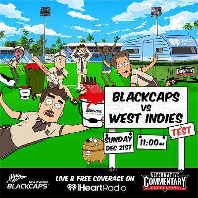 Caravan Episode: Black Caps Vs West Indies - 3rd Test Day 4