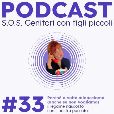 Perché Minacciamo i Nostri Figli? Guarire le Ferite Invisibili per una Genitorialità più Dolce