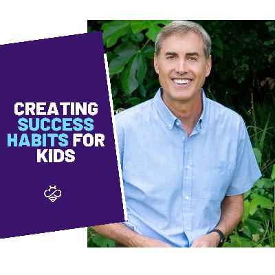 Episode 2: Creating Success Habits for Kids featuring BJ Fogg