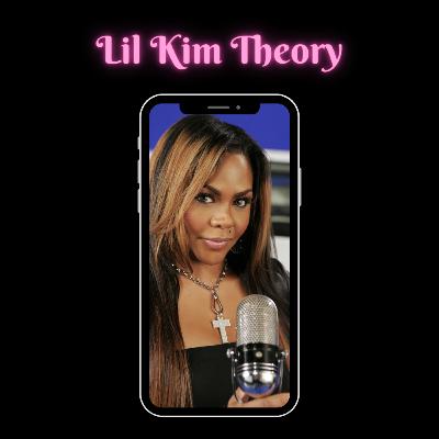 Black History: My Lil Kim Theory Black History: My Lil Kim Theory