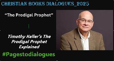 The Prodigal Prophet | Timothy Keller Book Dialogue on Jonah’s Radical Message