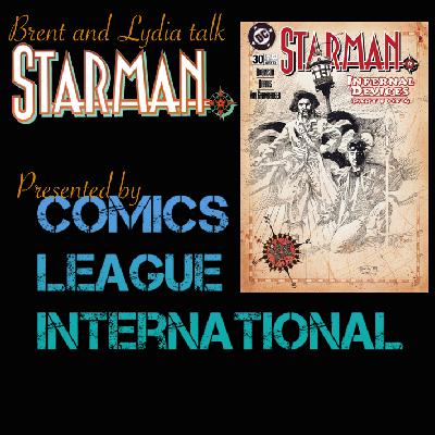 Brent & Lydia Talk Starman 37: Starman 30
