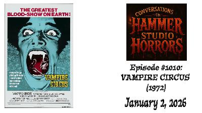 Episode #1010 - "Vampire Circus" Episode #1010 - "Vampire Circus"