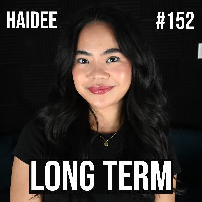 #152 - HAIDEE - Stop Waiting— Do Whatever It Takes to Make Your Dreams Real #152 - HAIDEE - Stop Waiting— Do Whatever It Takes to Make Your Dreams Real