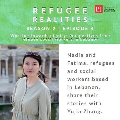 S2, E4 Working towards dignity: Perspectives from refugee social workers in Lebanon