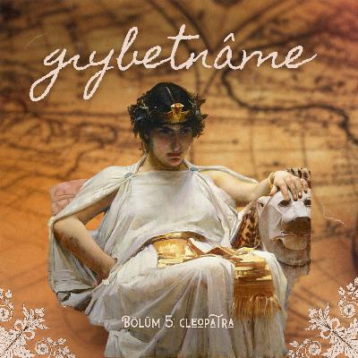 Bölüm 5: Cleopatra