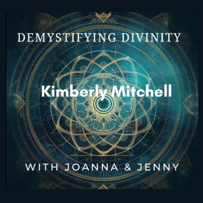 Episode 17: Kimberly Mitchell's Formula for Transformation & Joy