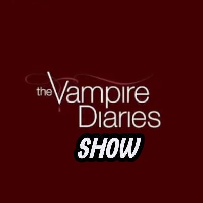 Episode 6 : The Vampire Diaries Show - Lost Girls Season 1