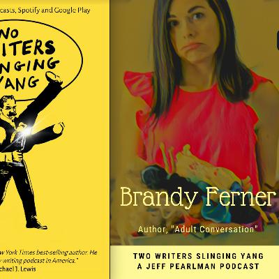 Brandy Ferner: Author, "Adult Conversation." Brandy Ferner: Author, "Adult Conversation."