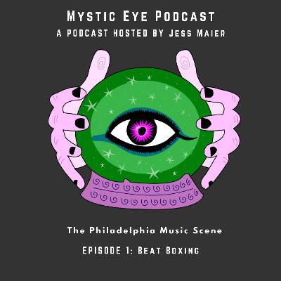 Episode 1: Beat Boxing