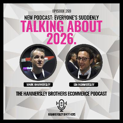 New Podcast: Everyone’s suddenly talking about 2026.