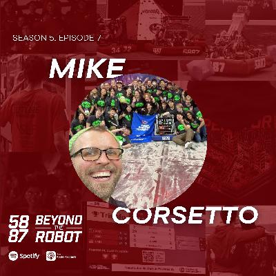 S5E7 | "Be excited about learning with the students" | Mike Corsetto S5E7 | "Be excited about learning with the students" | Mike Corsetto