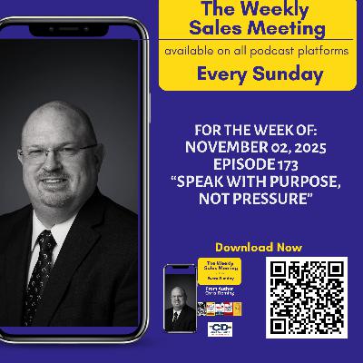 Episode 173: Speak with Purpose, Not Pressure Episode 173: Speak with Purpose, Not Pressure