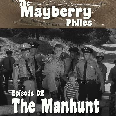 Episode 02: The Manhunt