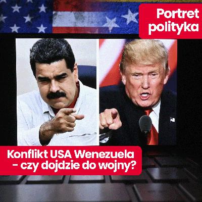 Portret polityka: Pokojowa Nagroda Nobla dla Machado. I czy wojna USA z Wenezuelą jest możliwa?