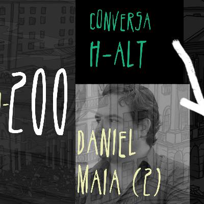 Conversa H-alt - Daniel Maia Conversa H-alt - Daniel Maia