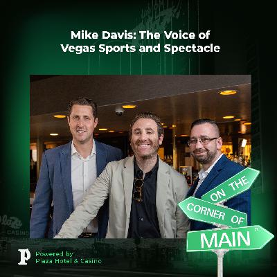 Mike Davis: The Voice of Vegas Sports and Spectacle