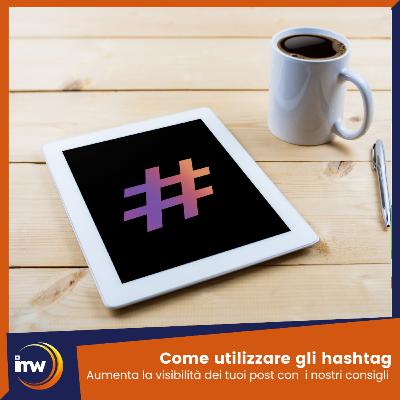 #53 - Guida su come utilizzare gli hashtag dedicata alle piccole imprese, professionisti e attività locali