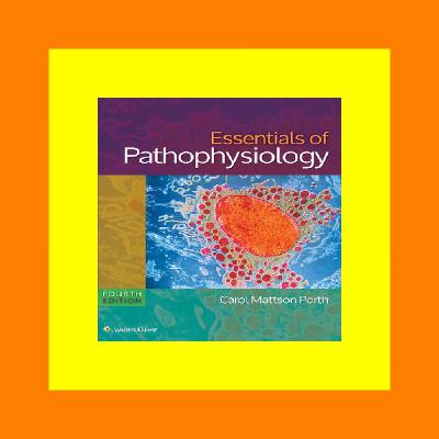 Ebook Essentials of Pathophysiology Concepts of Altered States [ PDF ] Ebook