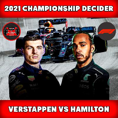 Verstappen vs Hamilton RD22 | 2021 Championship Decider Preview | TBMF1Show Bonus Podcast Verstappen vs Hamilton RD22 | 2021 Championship Decider Preview | TBMF1Show Bonus Podcast