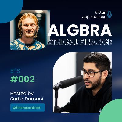 #002: Algbra - Ethical Finance