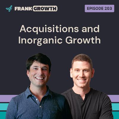 Acquisitions and Inorganic Growth with Trevor Houghton Acquisitions and Inorganic Growth with Trevor Houghton