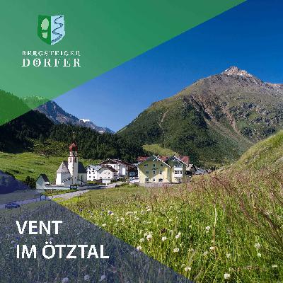 #11 Mit Thomas Huber durch Vent im Ötztal