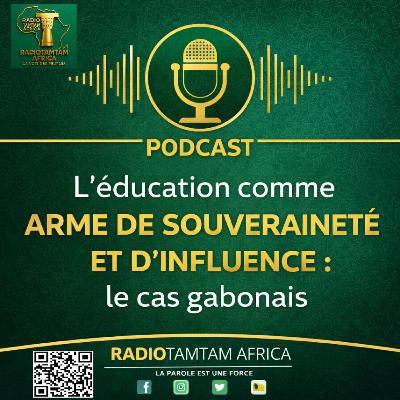 LA SOUVERAINETE GABONAISE PIEGEE PAR L'EDUCATION LA SOUVERAINETE GABONAISE PIEGEE PAR L'EDUCATION